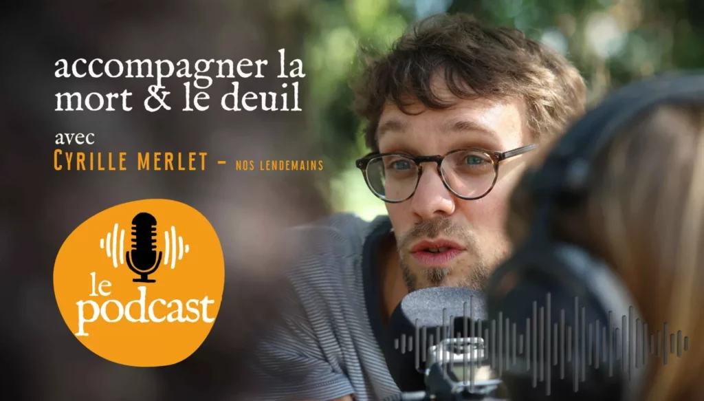 Le Podcast de Demain-Vendée à la rencontre de Cyrille Merlet, fondateur de Nos Lendemains